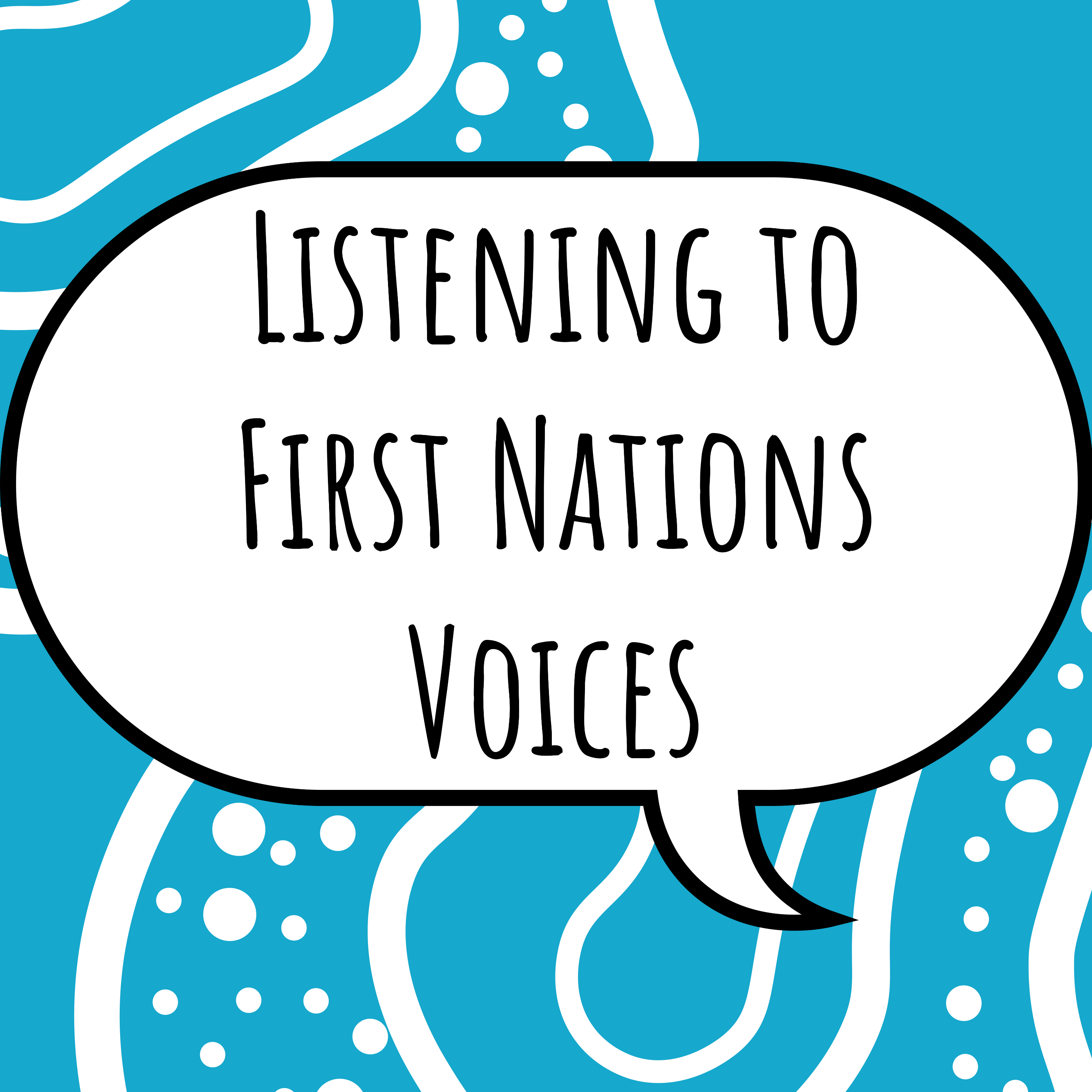 Listening to First Nations Voices – Podcast 4
